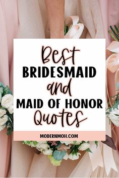 Looking for the best bridesmaid and maid of honor quotes? Celebrate the incredible women who support the bride with these heartwarming quotes for maid of honor and bridesmaids. From soothing last-minute jitters to sharing late-night laughter, these maid of honor and bridesmaid quotes capture the essence of their invaluable roles. Honor your bridesmaids and maid of honor with these inspiring words. | Modern Bridal Party