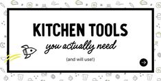 kitchen tools you actually need and will use