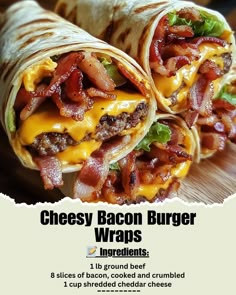 the bacon burger wraps are ready to be eaten