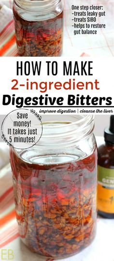 two jars filled with different types of food and the words how to make 2 - ingredient digest bitters