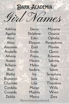 the dark academy girl names are shown in black and white, with flowers on them