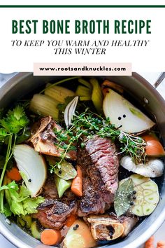 the best bone broth recipe to keep you warm and healthy with this winter meal