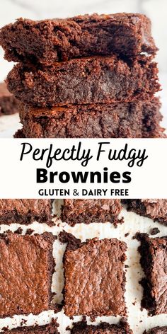 brownies stacked on top of each other with the words perfectly fudgy brownies written