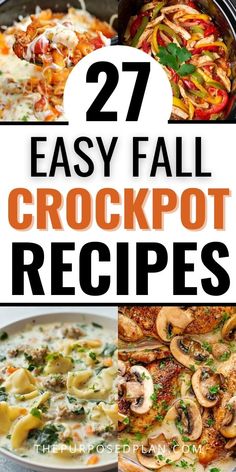 crockpot recipe collage with text overlay that reads 27 easy fall crockpot recipes