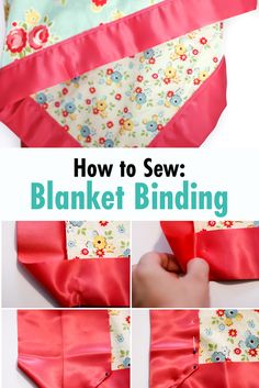 how to sew a blanket binding with the instructions on how to sew it