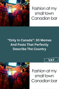 two pictures with the words, only in canada 30 memes and post that perfectly describe the country