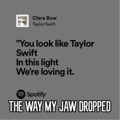 an ad with the words you look like taylor swift in this light we're loving it