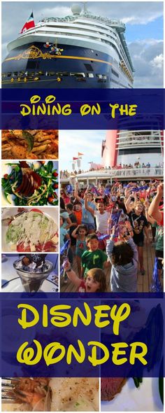 a collage of photos with the words dining on the disney wonder in yellow and blue