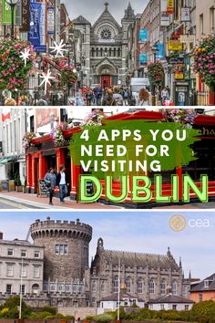 there are four different pictures with the words 4 apps you need for visiting dublin