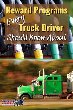 a green truck driving down a road next to power lines and trees with the words reward programs every truck driver should know about