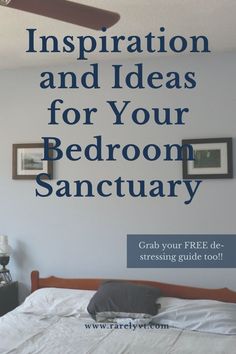 a bed room with a ceiling fan and pictures on the wall above it that says, inspiration and ideas for your bedroom sanctuary