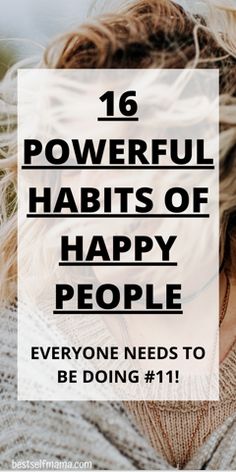 16 Awesome Habits of Happy People - Best Self Mama Happiness Tips, Secret To Happiness, Positive Person, Finding Purpose In Life, Happiness Inspiration, How To Be A Happy Person, Fulfilled Life, Witty One Liners, Ways To Be Happier