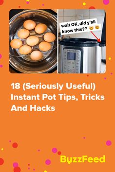 the instructions for how to use instant pot tips and hacks