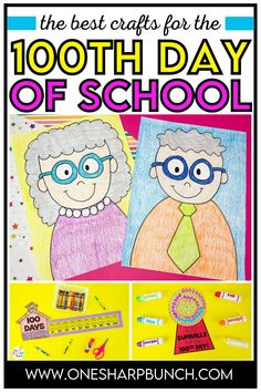 the best crafts for the 100th day of school with pictures of two older people in glasses