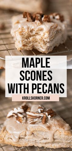 maple scones with pecans on a cooling rack and text overlay reads maple scones with pecans