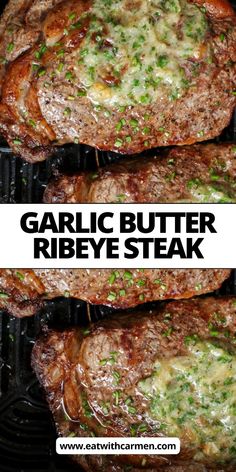 garlic butter ribeye steak on the grill with text overlay that reads garlic butter ribeye steak