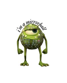 Disco Mike Wazowski Disco Ball, Mirrorball Wallpaper Aesthetic, Mirrorball Aesthetic Wallpaper, Posters Funny, I’m A Mirrorball, Disney Taylor Swift, Mirror Ball Taylor Swift, Bola Disco