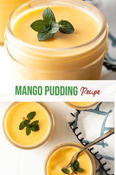 mango pudding recipe in small bowls with fresh basil leaves on top and text overlay that reads mango pudding recipe