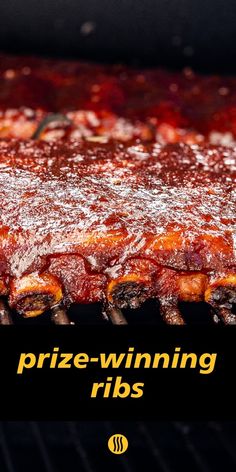 the ribs are covered in sauce and seasoning on top of them, with text overlay that reads prize - winning ribs