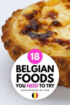 a close up of food on a plate with the words belgan foods you need to try