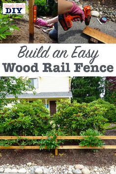 how to build an easy wood rail fence for your yard or front yard - diy