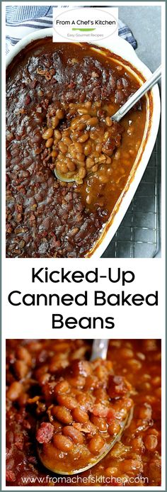 baked beans in a white casserole dish with the words, kicked up canned baked beans