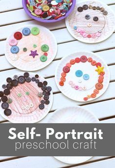 four paper plates with buttons on them and the words self - portrait preschool craft