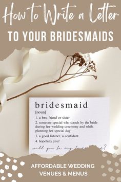 how to write a letter to your bridesmaid for the perfect wedding day gift