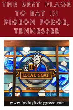 the best place to eat in pigeon gorge, tennessee with text overlaying it