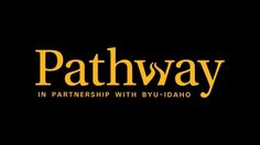 the logo for pathway in partnership with by - idaho