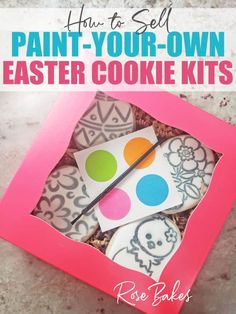 some cookies in a pink box with the words how to sell paint - your - own cookie sets