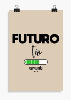 a poster with the words futuro tio and a battery