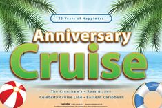 an advertisement for the 25th anniversary cruise with palm trees and beach ball in foreground