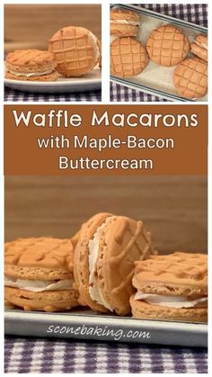 waffle macarons with maple - bacon buttercream are an easy snack