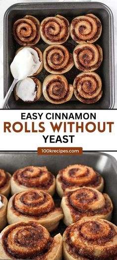 cinnamon rolls in a baking pan with text overlay that says easy cinnamon rolls without yeast