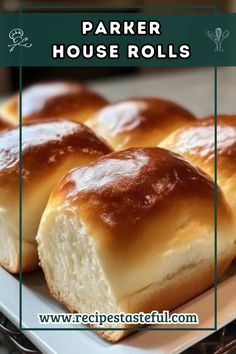 four rolls on a plate with the words parker house rolls above them and below it