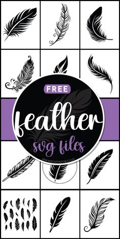 the free feather svg files are available for all types of feathers, including one that is