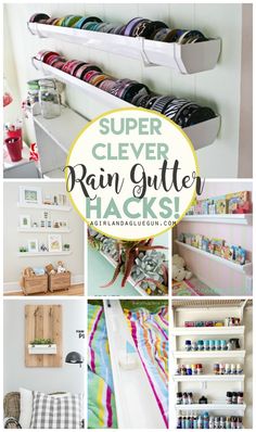 several different pictures with the words super clever rain gutter hacks written on them