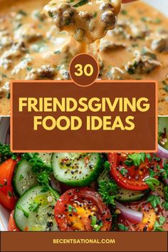 some food is being served in a bowl with the words 30 friends giving food ideas