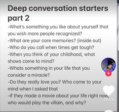 a poster with the words deep conversation starter, part 2 and what's something you like about yourself that you wish people recognize