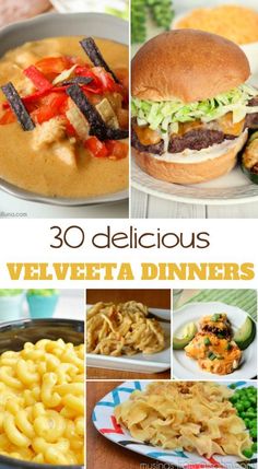 various pictures of different foods including pasta, meat and veggies with the words 30 delicious