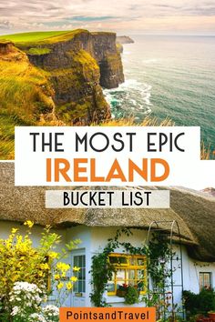 the most epic ireland bucket list