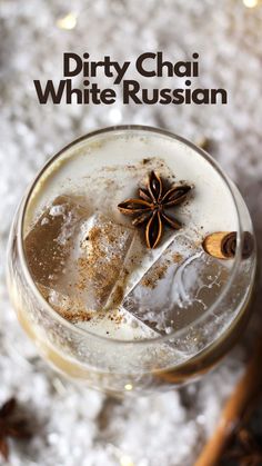 dirty chai white russian cocktail in a glass with anise star on the rim