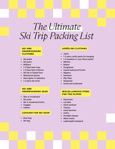 the ultimate ski trip packing list for skiers and snowboarders, including gear