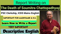 SoumitraChatterjee Death Report Writing|PSC Clerk ICDS mains English|MP ... Writing Composition, Report Writing, Pdf Download, Maine, Free Download, Composition, Writing, Memes