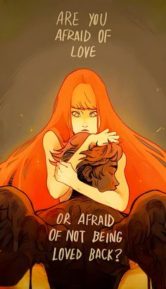 an orange haired woman sitting on top of a chair with the caption are you afraid of love or afraid of not being loved back?