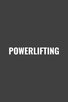 the words powerlifting are white on a black background