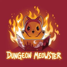 a cartoon cat sitting in a box on fire with the words,'dragon meowster '