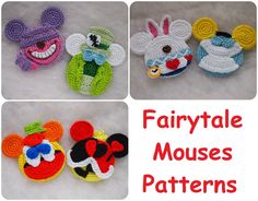 four crocheted mouses are shown with the words fairytale mouses on them