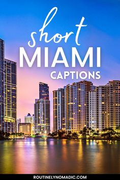 the words short miami captions are in front of a cityscape and water